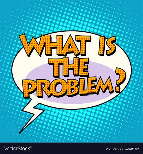 What is the problem when - A problem isn’t simply an unwanted situation or a matter that deviates from the norm—although these are still valid definitions of a problem. For designers and creative problem solving, a problem is an unmet need that, if met, can satisfy the user’s purpose. 